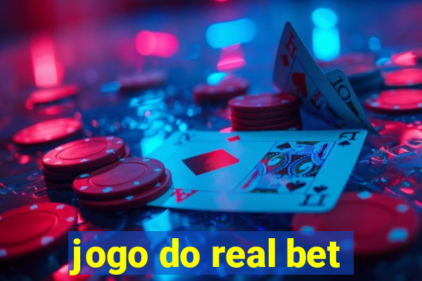 jogo do real bet